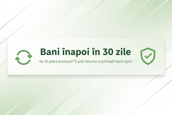 Banii înapoi în 30 zile
Nu îți place produsul? Îl poți returna și primești banii înapoi dimensiune dreptunghiulara
